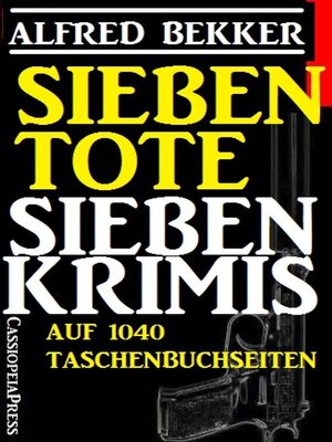 cover image of Sieben Tote--Sieben Krimis